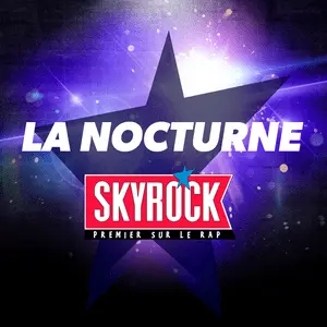 Skyrock La Nocturne | Sky Rock  FM En Direct | Live  La Radio Ecoute